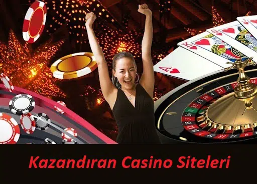 Kazandıran Casino Siteleri